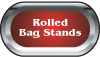 Rolled Bag Stands